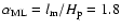 $\alpha_{\rm ML}=l_{\rm m}/{H}_{\rm p}=1.8$