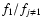 $f_1/f_{j\neq1}$