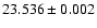 $23.536\pm0.002$