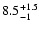 $\rm 8.5^{+1.5}_{-1}$