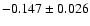 $-0.147\pm0.026$