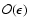 ${{\cal O}(\epsilon )}$