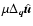 $\mu \Delta_{\vec{q}}{\hat {\vec{u}}}$