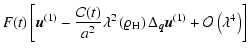 $\displaystyle F (t) \left[ {\vec{u}}^{(1)} -
\frac{{\cal C}(t)}{a^2} \lambda^2\...
...right) \Delta_{\vec{q}}{\vec{u}}^{(1)}
+ {\cal O}\left(\lambda^4\right) \right]$