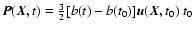 ${\vec{P}}({\vec{X}}, t) = \frac{3}{2} [b(t)-b(t_{0})] {\vec{u}}({\vec{X}}, t_{0}) ~ t_{0}$