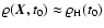 $\varrho
({\vec{X}},t_{0}) \approx \varrho_{\rm H} (t_{0})$