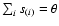 $\sum_i s_{(i)}=\theta$