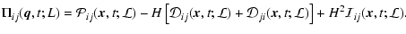 $\displaystyle %
\Pi_{ij} ({\vec{q}}, t; L) = {\cal P}_{ij} ({\vec{x}}, t; {\cal...
...} ({\vec{x}}, t; {\cal L})\right]
+ H^2 {\cal I}_{ij} ({\vec{x}}, t; {\cal L}).$