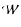 ${\cal W}$