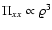 $\Pi_{xx} \propto \varrho^3$