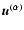 ${\vec{u}}^{(\alpha)}$