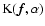 ${\rm K}(\vec{f},\alpha)$