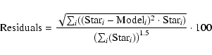 \begin{displaymath}%
\textrm{Residuals}=\frac{\sqrt{\sum_i((\textrm{Star}_i-\tex...
...ar}_i)}}{\left(\sum_i(\textrm{Star}_i)\right)^{1.5}} \cdot 100
\end{displaymath}
