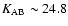 $K_{{\rm AB}}\sim24.8$