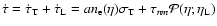 $\dot{\tau} = \dot{\tau}_{\rm T} + \dot{\tau}_{\rm L} = a n_{\rm e}(\eta) \sigma_{\rm T} +
\tau_{nm} \mathcal{P}(\eta;\eta_{\rm L})$