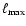 $\ell_{{\rm max}}$