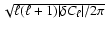 $\sqrt{ \ell (\ell+1)\vert\delta C_\ell\vert /2\pi}$
