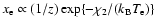 $x_{\rm e} \propto (1/z) \exp \{ -\chi_2 / (k_{\rm B} T_{\rm e}) \}$