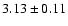 $3.13\pm0.11$
