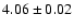$4.06\pm0.02$