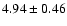 $4.94\pm0.46$