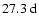 $27.3~{\rm d}$