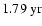 $1.79~{\rm yr}$