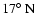 $17\hbox{$^\circ$ }{\rm N}$