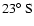 $23\hbox{$^\circ$ }{\rm S}$