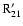 ${\rm R}'_{21}$
