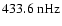 $433.6~{\rm nHz}$