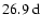 $26.9~{\rm d}$