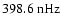 $398.6~{\rm nHz}$