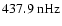 $437.9~{\rm nHz}$