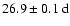 $26.9\pm0.1~{\rm d}$