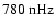 $780~{\rm nHz}$