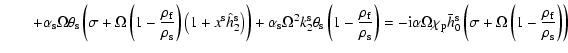 $\displaystyle \qquad+\alpha_{\rm s}\Omega\theta_{\rm s}\left( \sigma +\Omega
\l...
...rm s}\left(\sigma+\Omega\left(1-\frac{\rho_{\rm f}}{\rho_{\rm s}}\right)\right)$