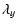 $\displaystyle \lambda_y$