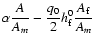 $\displaystyle\alpha\frac{A}{A_m}-\frac{q_0}{2}h_{\rm f}^0 \frac{A_{\rm f}}{A_m}$