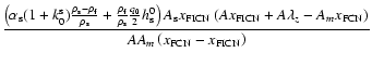 $\displaystyle\frac{\left(\alpha_{\rm s}(1+k_0^{\rm s})\frac{\rho_{\rm s}-\rho_{...
...N}+A\lambda_z-A_mx_{\rm FCN}\right)}{AA_m\left(x_{\rm FCN}-x_{\rm FICN}\right)}$