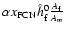 $\alpha x_{\rm FCN}
\hat h_{\rm f}^0\frac{A_{\rm f}}{A_m}$