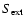 $S_{\rm ext}$