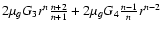 $2\mu_gG_3r^n\frac{n+2}{n+1}+2\mu_gG_4\frac{n-1}{n}r^{n-2}$