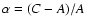 $\alpha=(C-A)/A$