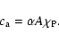 \begin{displaymath}c_{\rm a} = \alpha A\chi_{\rm P}.
\end{displaymath}