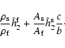 \begin{displaymath}\frac{\rho_{\rm s}}{\rho_{\rm f}}\hat h_2^{\rm f}+\frac{A_{\rm s}}{A_{\rm f}}\hat
h_2^{\rm s}\frac{c}{b} \cdot
\end{displaymath}