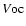 $V\rm oc$