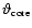 $\vartheta_{\rm core}$