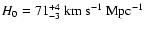 $H_0=71^{+4}_{-3}~{\rm km~s^{-1}}~{\rm Mpc^{-1}}$