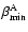 $\beta^{\rm A}_{\rm min}$